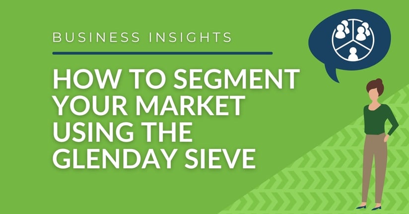 How to Segment Your Market Using the Glenday Sieve