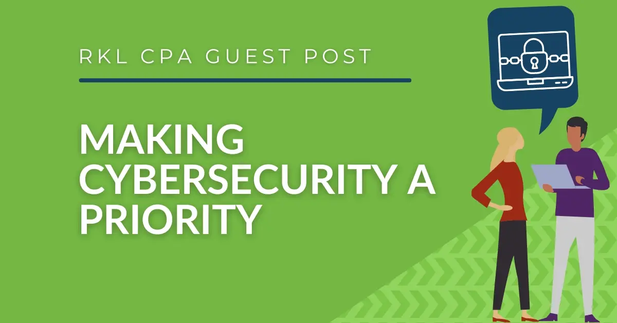 Making Cybersecurity a Priority for Financial Professionals